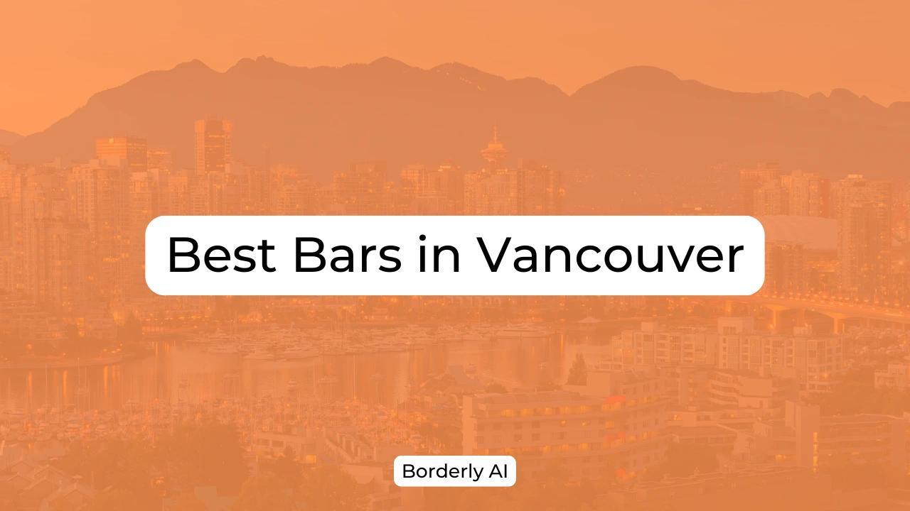 Cover Image for Best Bars in Vancouver