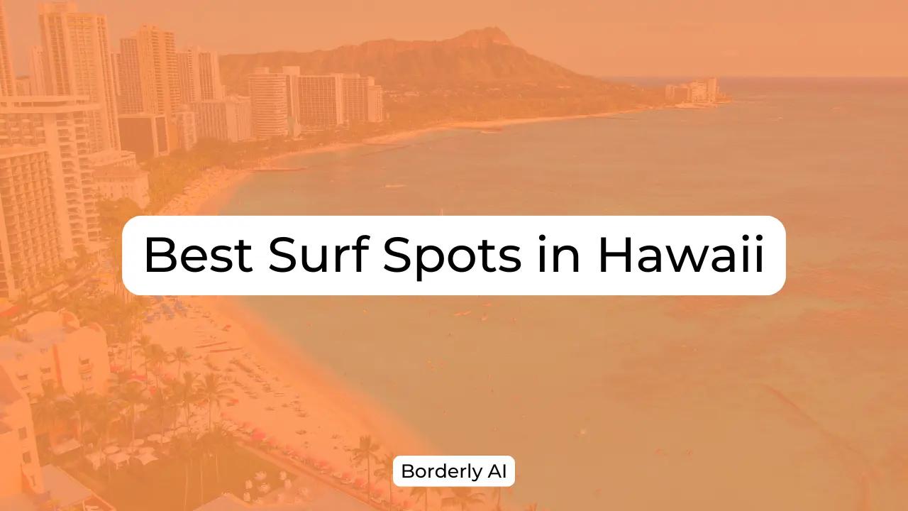 Cover Image for Best Surf Spots in Hawaii