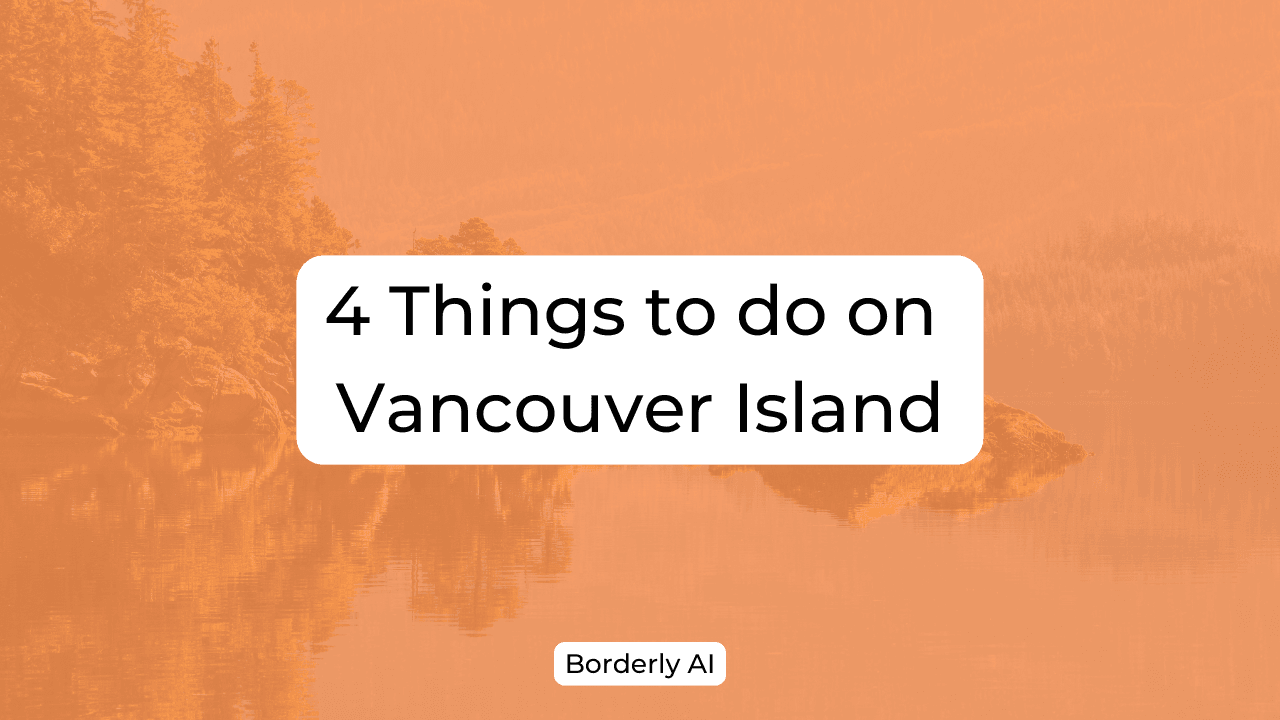 Cover Image for 4 Things to do on Vancouver Island